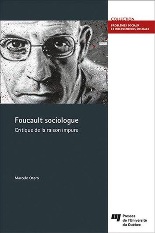 Foucault sociologue : Critique de la raison impure