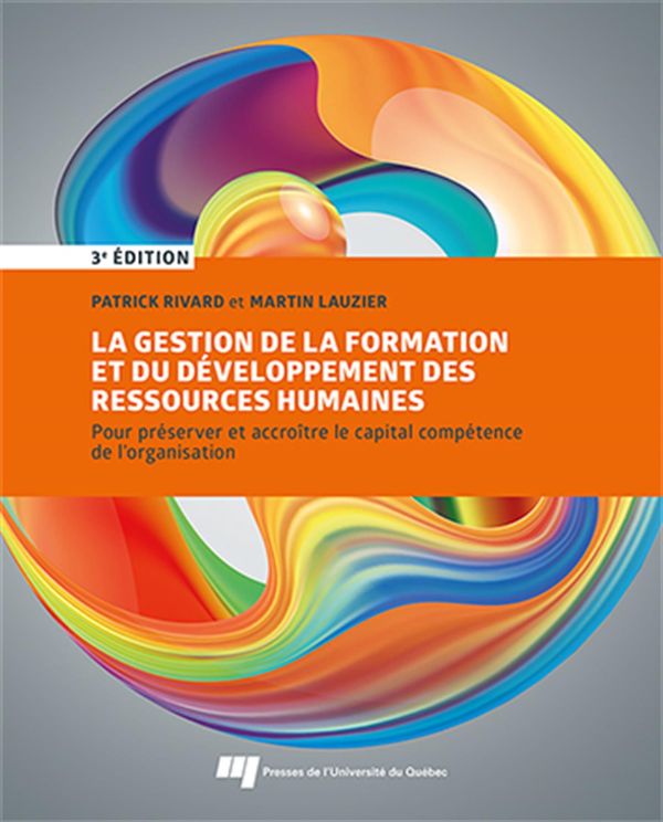 La gestion de la formation et du développement des ressources humaines - 3e édition