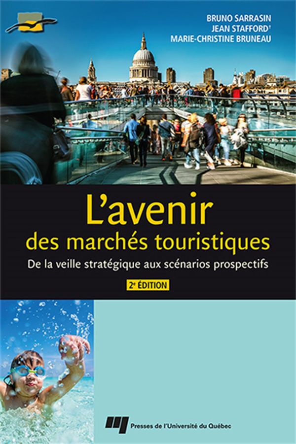 L'avenir des marchés touristiques - 2e édition