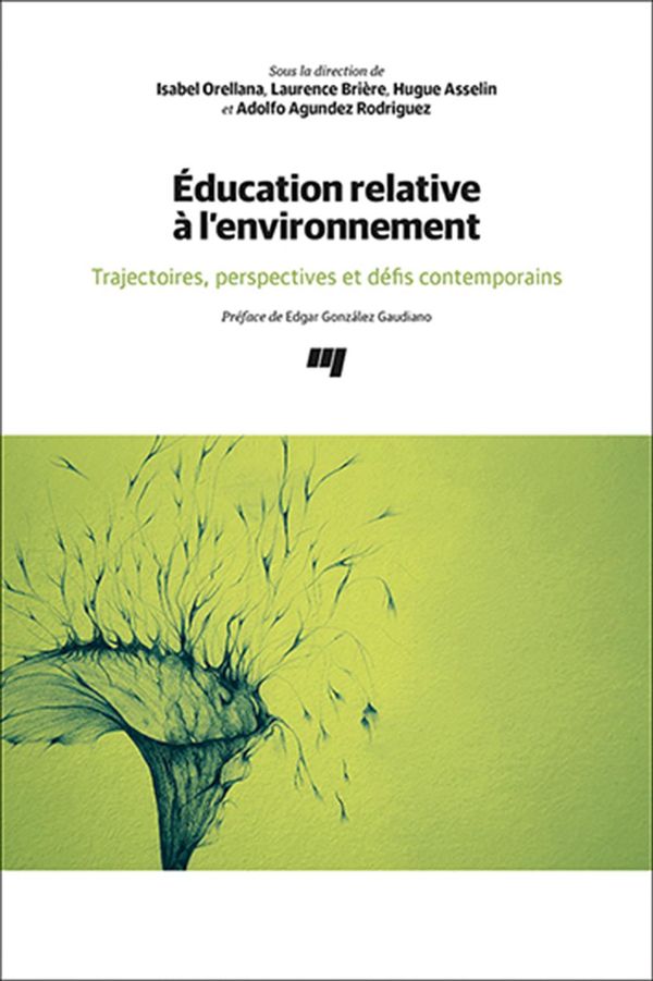 Éducation relative à l'environnement - Trajectoires, perspectives et défis contemporains
