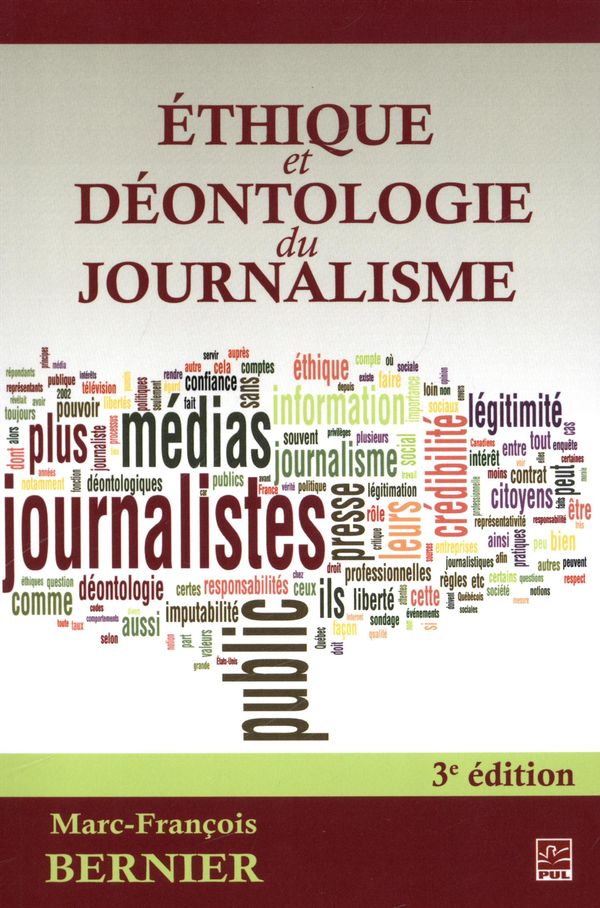 Ethique et déontologie du journalisme - 3e édition