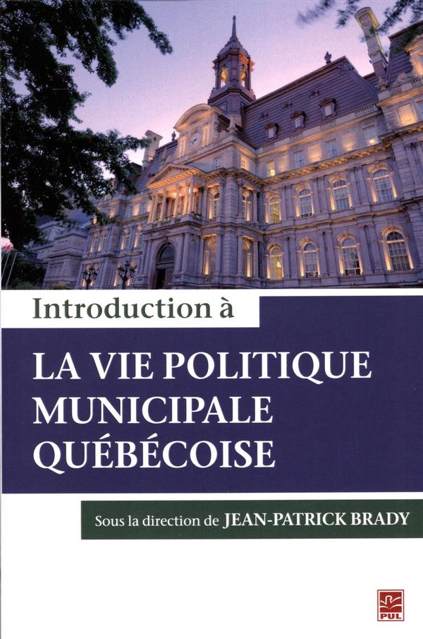 Introduction à la vie politique municipale québécoise