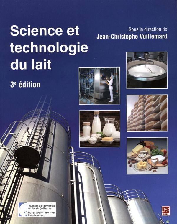 Science et technologie du lait 3e edition