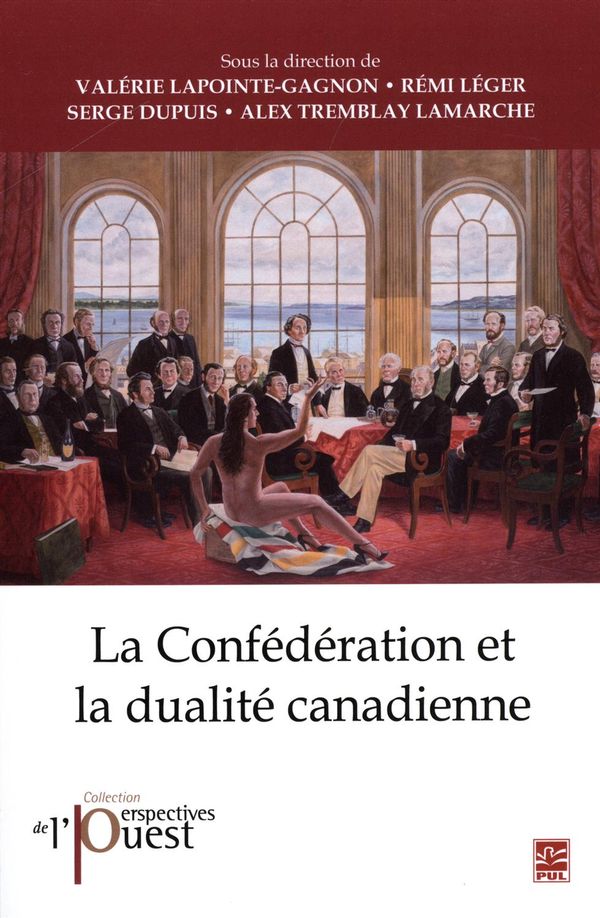 La confédération et la dualité canadienne