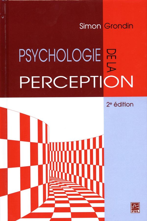 Psychologie de la perception - 2e édition