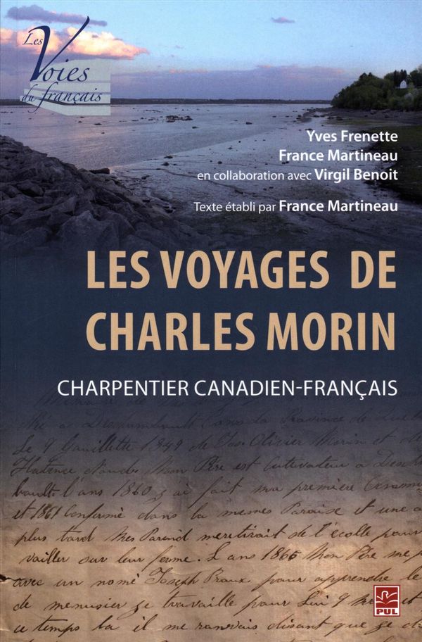 Les voyages de Charles Morin : Charpentier canadien-français
