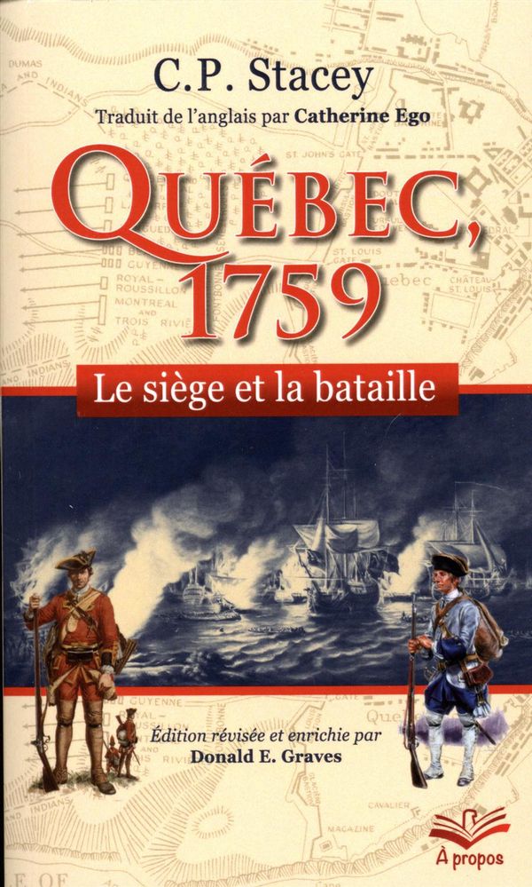 Québec 1759. Le siège et la bataille
