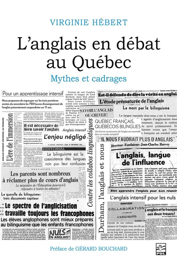 L'anglais en débat au Québec : Mythes et cadrages