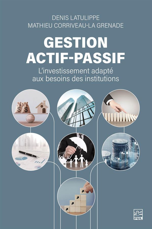 Gestion actif-passif - L'investissement adapté aux besoins des institutions