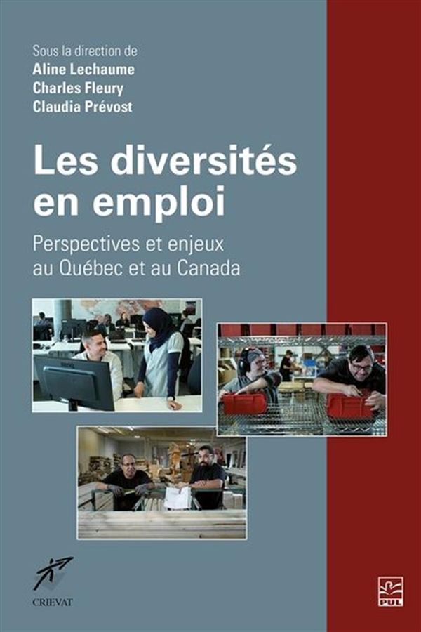 Les diversités en emploi - Perspectives et enjeux au Québec et au Canada