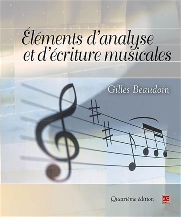 Éléments d'analyse et d'écriture musicales - 4e édition