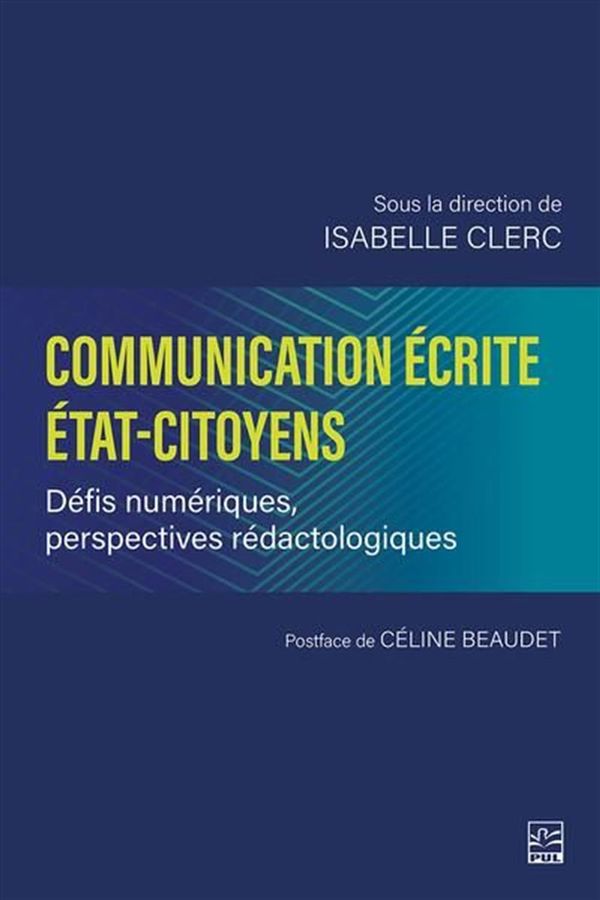 Communication écrite État-citoyens - Défis numériques, perspectives rédactologiques