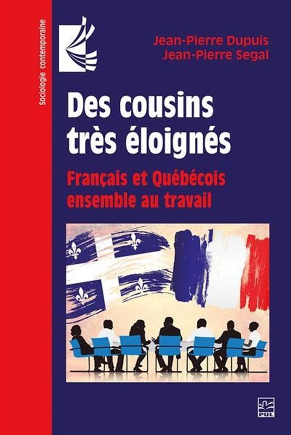 Des cousins très éloignés - Français et Québécois ensemble au travail