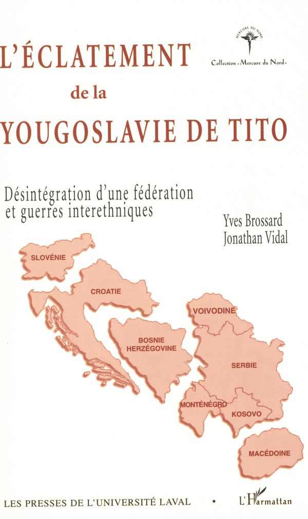 Eclatement de la Yougoslavie de Tito