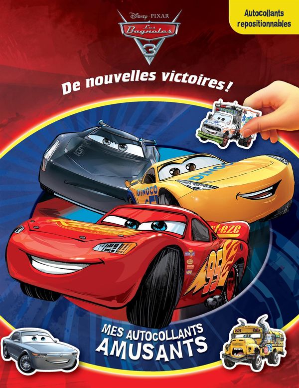 Disney Pixar - Les bagnoles 3 - De nouvelles victoires!