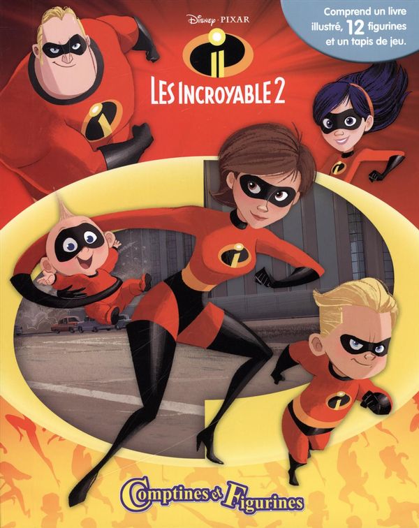 Disney Pixar - Les Incroyable 2