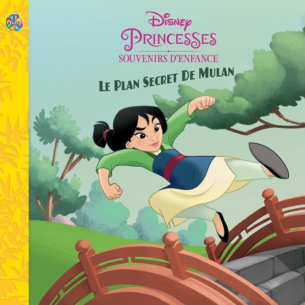 Disney Princesses - Souvenirs d'enfance - Le plan secret de Mulan