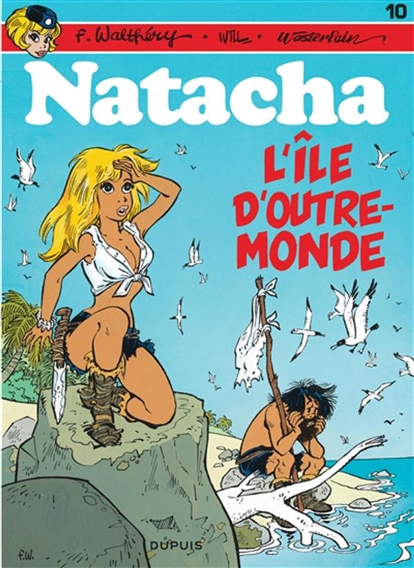 Natacha 10 Ile d'outre-Monde L