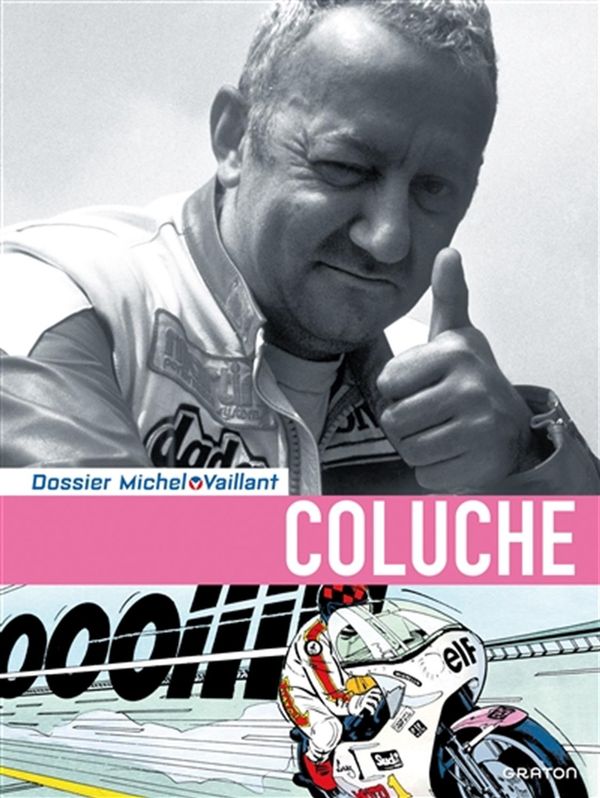 Michel Vaillant - Dossier 05 : Coluche