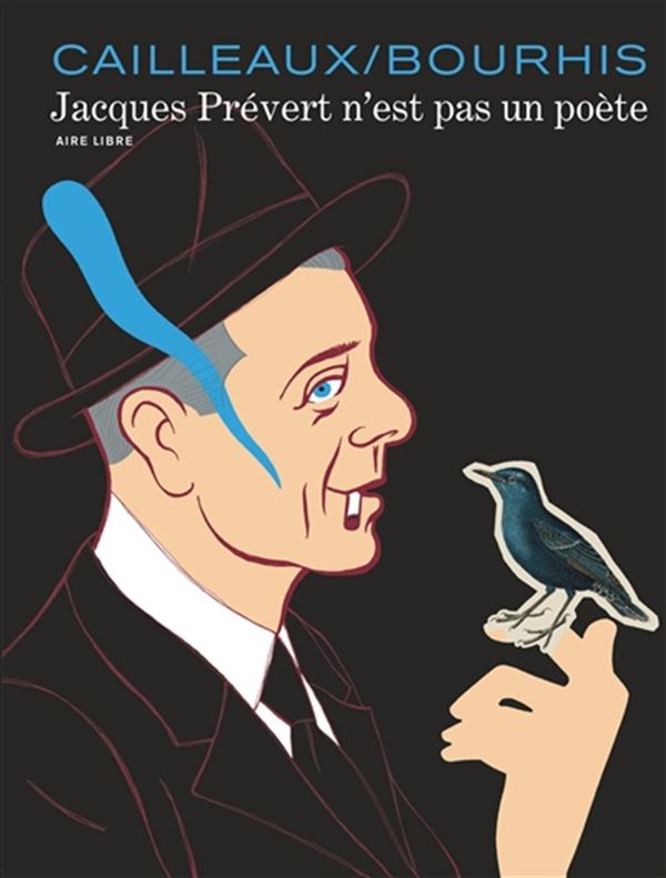 Jacques Prévert n'est pas un poète Intégrale