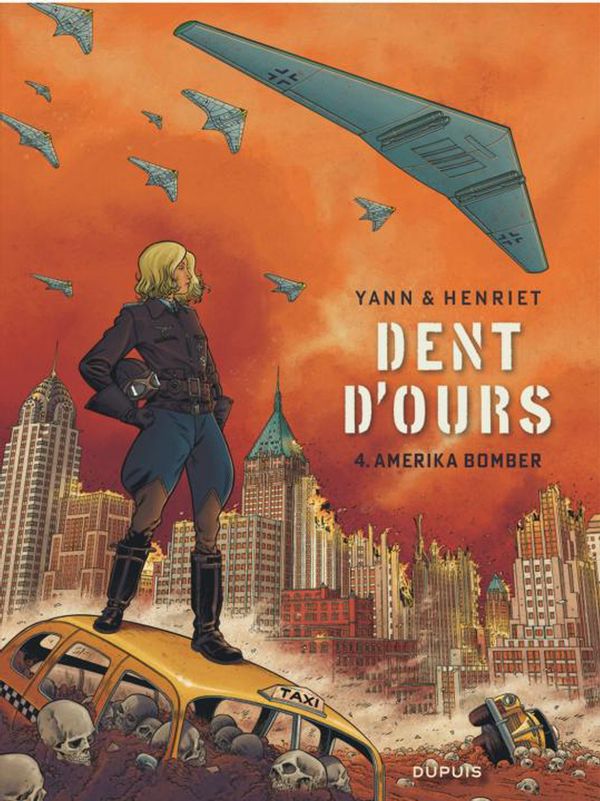 Dent d'ours 04 : Amerika Bomber