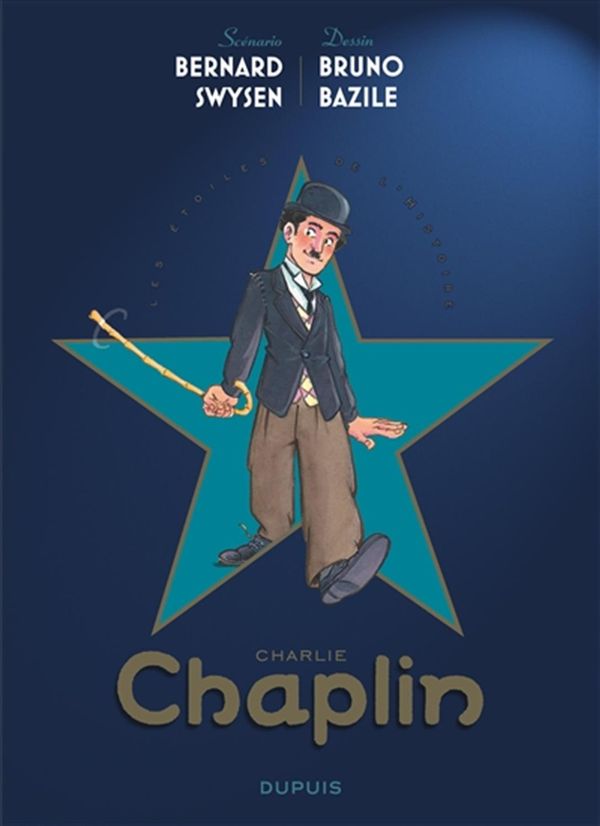 Les étoiles de l'histoire 01 : Charlie Chaplin