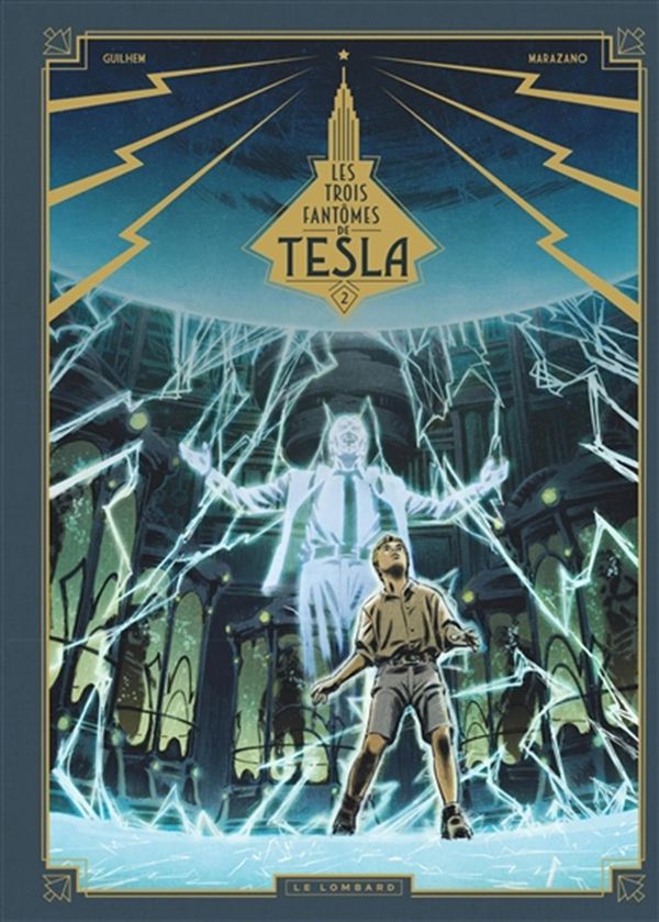 Les trois fantômes de Tesla 02 : La conjuration des humains véritables