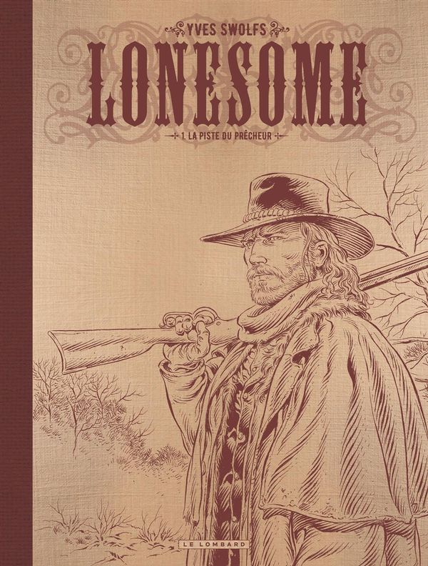 Lonesome 01 : La piste du prêcheur N.B.