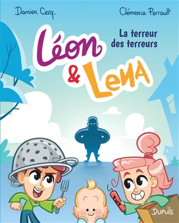 Léon et Lena 04 : La terreur des terreurs