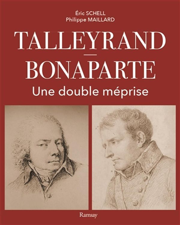 Talleyrand-Bonaparte - Une double méprise