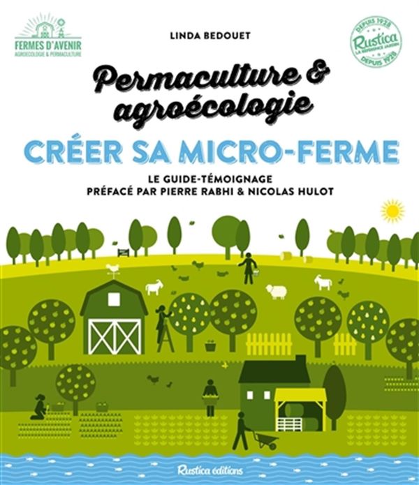 Permaculture & agroécologie - Créer sa micro-ferme