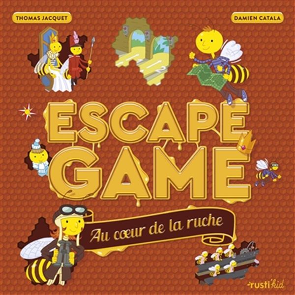Escape game - Au coeur de la ruche