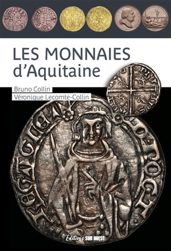 Les monnaies d'Aquitaine