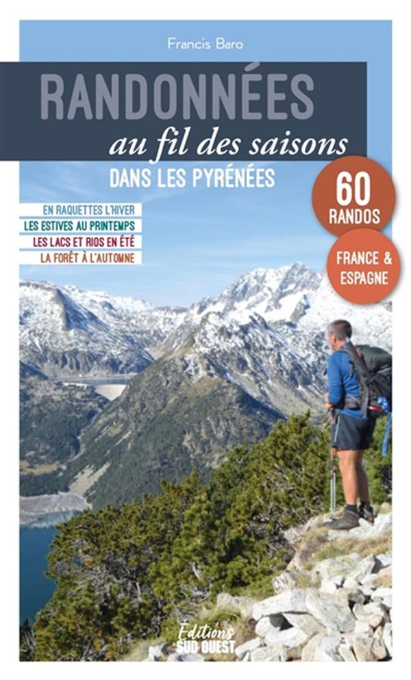 Randonnées au fil des saisons - Dans les Pyrénées