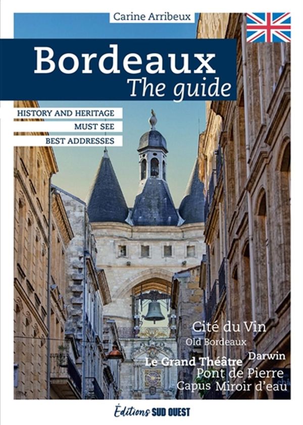 Bordeaux - The guide (Anglais)