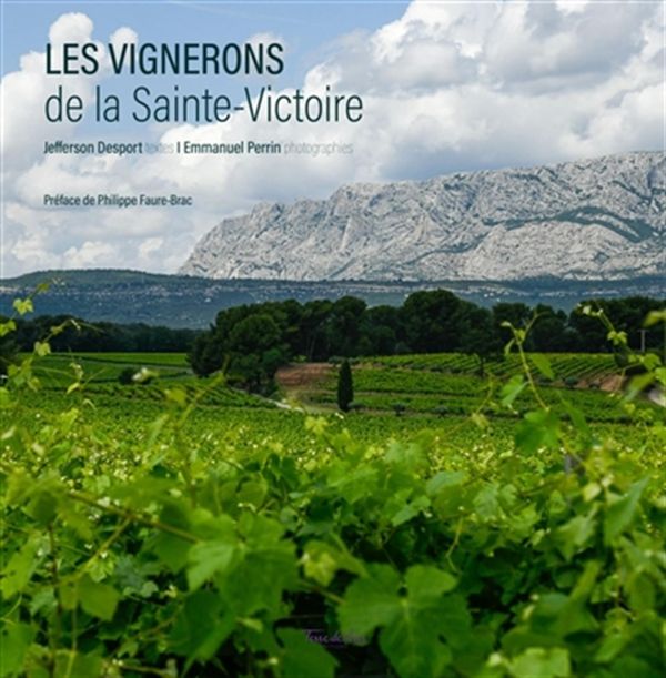 Les vignerons de la Sainte-Victoire