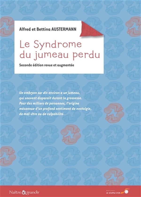 Le syndrome du jumeau perdu - 2e édition