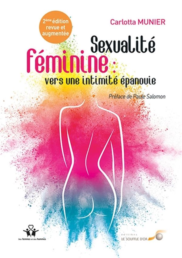 Sexualité féminin : vers une intimité épanouie N.E.