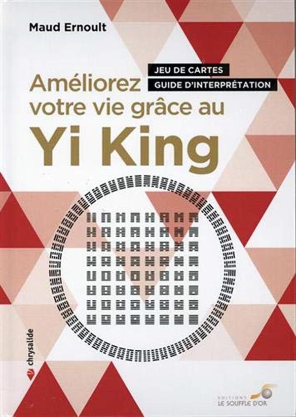 Améliorez votre vie grâce au Yi King : Jeu de cartes - Guide d'interprétation