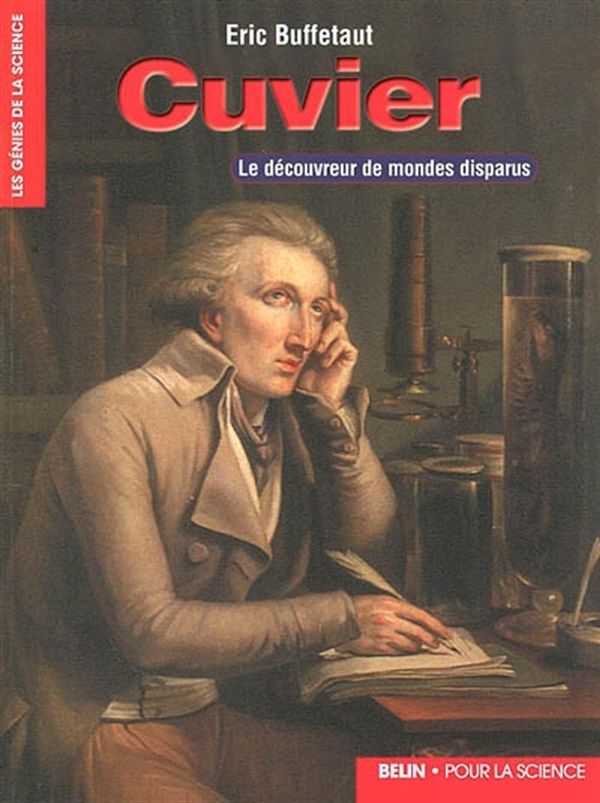 Cuvier, le découvreur de mondes disparus