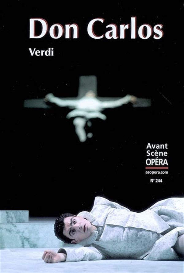 L'Avant-Scène Opéra 244 - Don Carlos