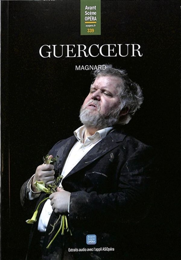 L'Avant-Scène Opéra 339 - Guercoeur