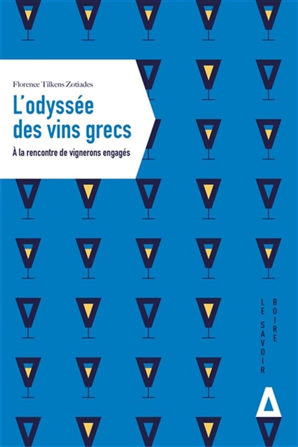 L'odyssée des vins grecs - À la rencontre de vignerons engagés