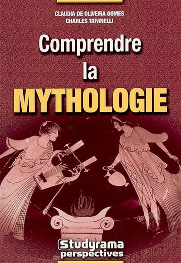 Comprendre la mythologie