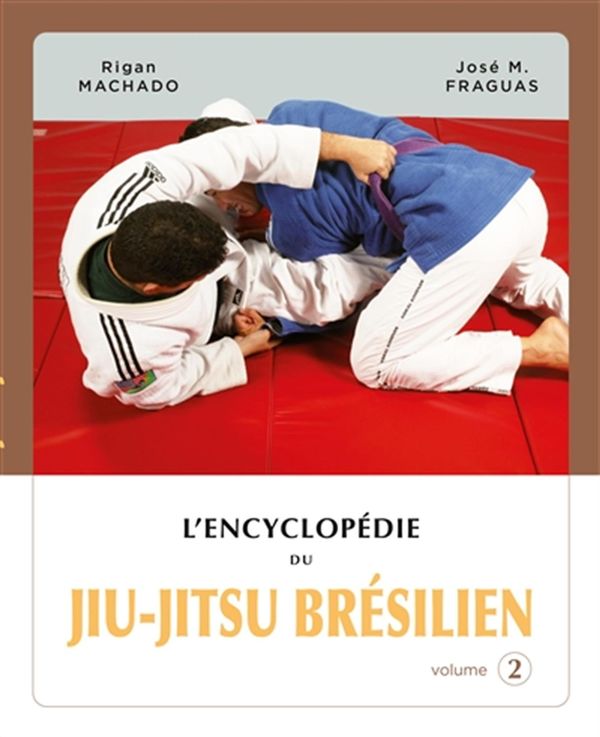 Encyclopédie du Jiu-Jitsu Brésilien 02
