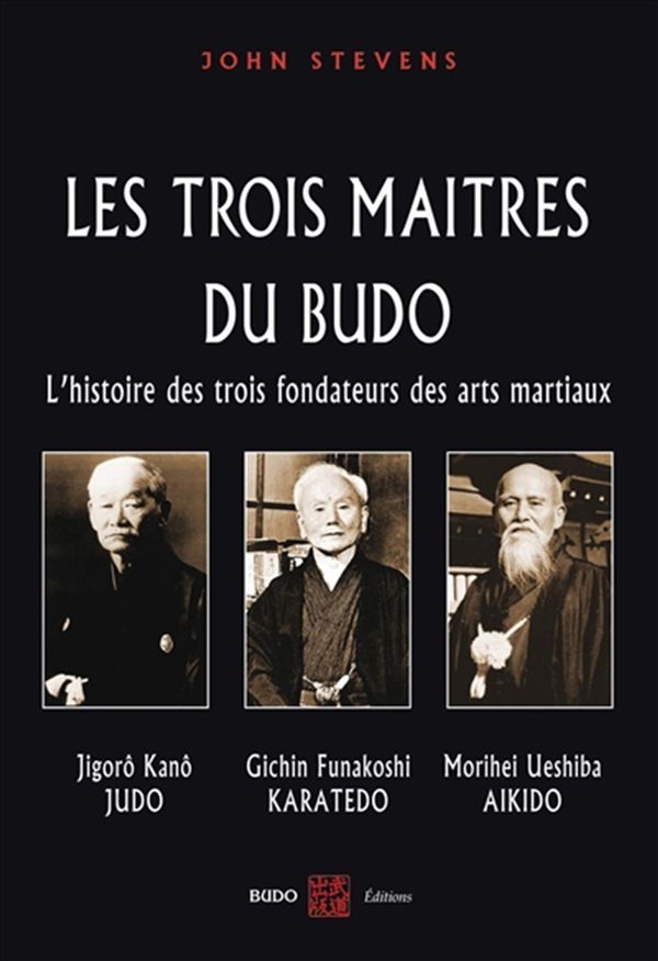 Les trois maîtres du budô