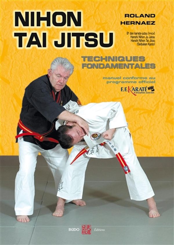 Nihon Tai Jitsu Techniques fondamentales (prog. off. FFKDA)