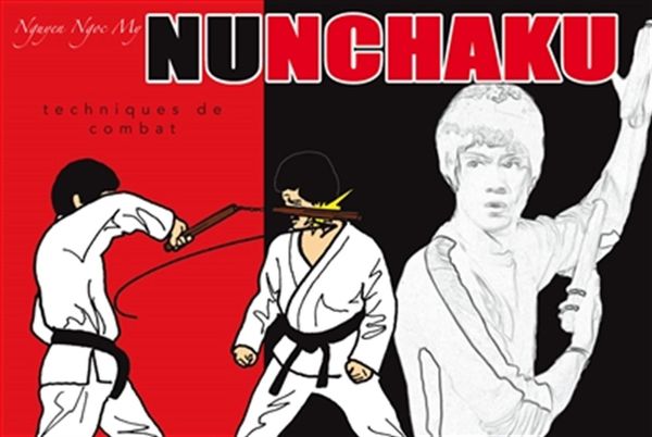 Nunchaku 2 : techniques de combat