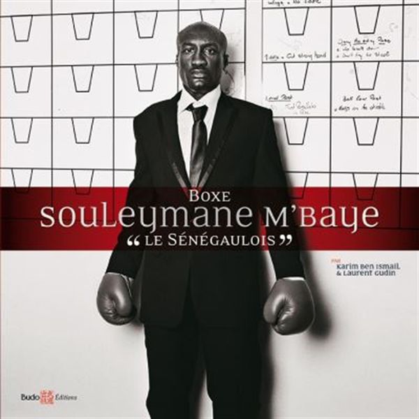 Boxe, Souleymane M'baye : Le Sénégaulois