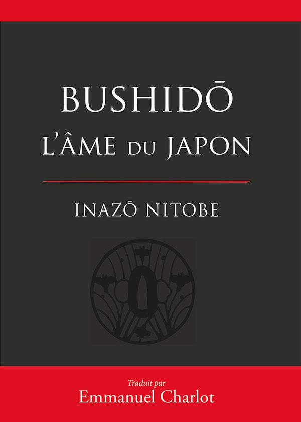 Bushido l'âme du Japon